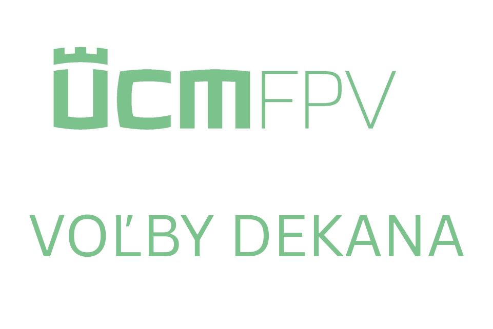 Zverejnenie kandidátov na funkciu dekana FPV UCM v Trnave (2026 - 2030)