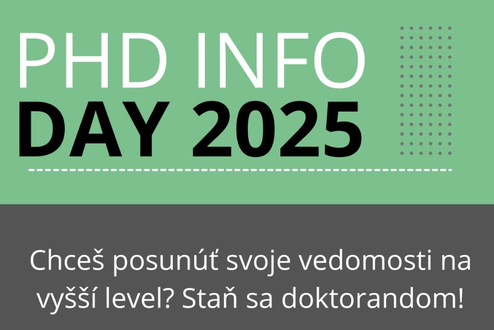 Radi by sme vás pozvali na PHD Info Day 2025, ktorý sa bude konať 20. marca 