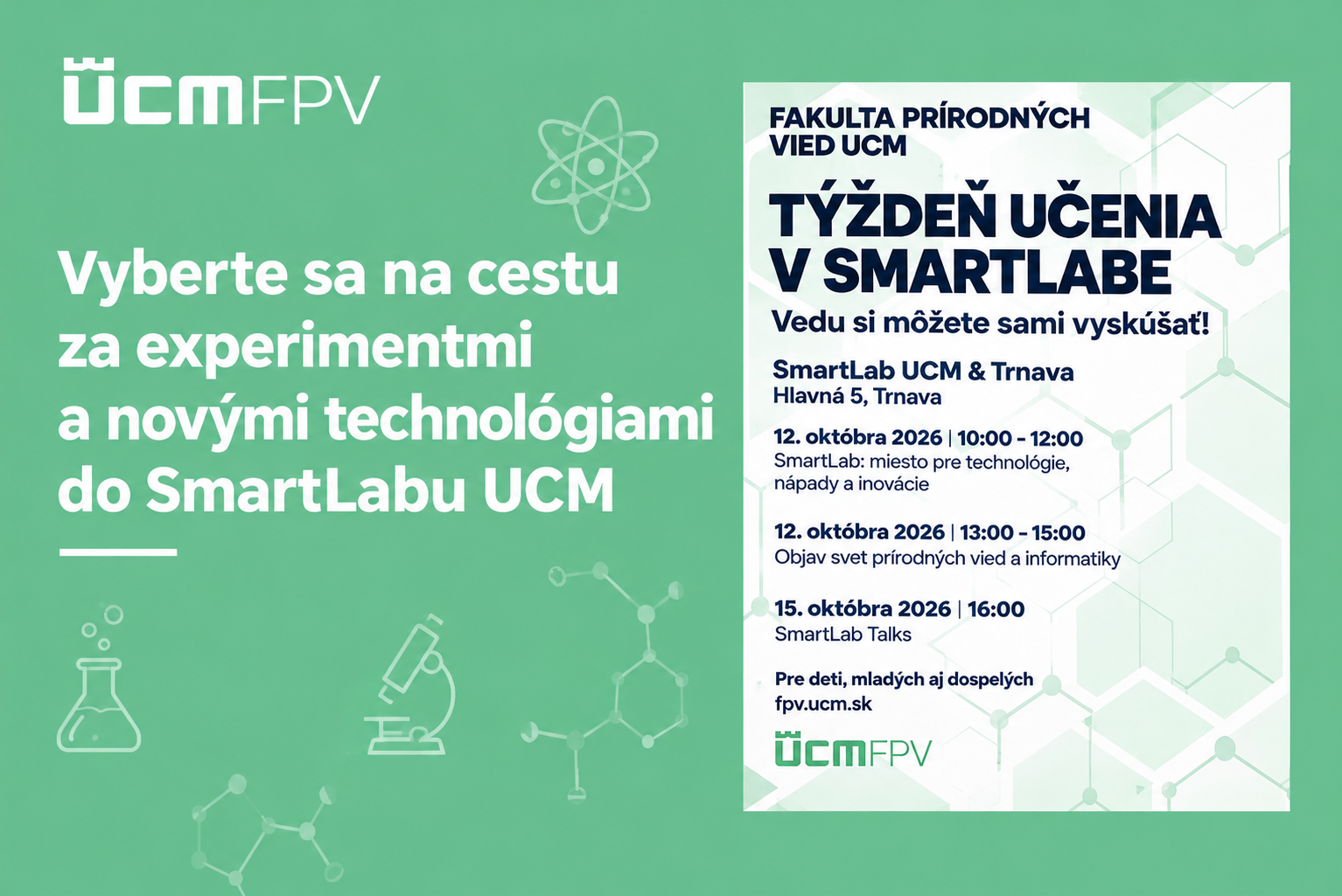 Vyberte sa na cestu za experimentmi a novými technológiami do SmartLabu UCM